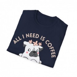 All I need is Coffee and my Dog Unisex Softstyle T-Shirt