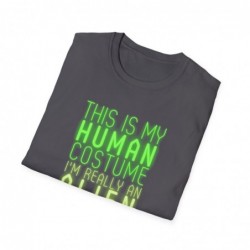 Get ready for Halloween with this This is my human costume I'm really an Alien funny Unisex Softstyle T-Shirt