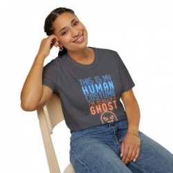 Get ready for Halloween with this is my human costume I'm really a ghost funny Unisex Softstyle T-Shirt