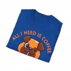 All I need is Coffee and my Dog Unisex Softstyle T-Shirt