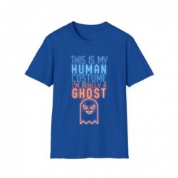 Get ready for Halloween with this is my human costume I'm really a ghost funny Unisex Softstyle T-Shirt