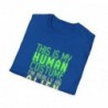 Get ready for Halloween with this This is my human costume I'm really an Alien funny Unisex Softstyle T-Shirt
