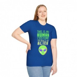 Get ready for Halloween with this This is my human costume I'm really an Alien funny Unisex Softstyle T-Shirt